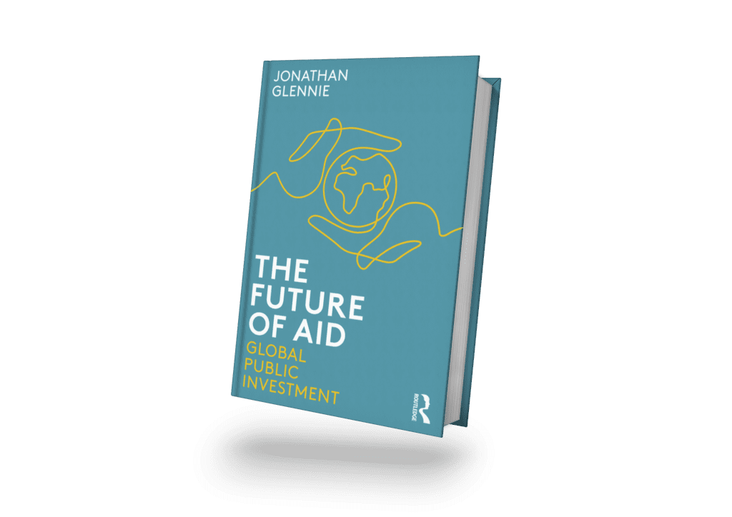 Jonathan Glennie publishes book on The Future of Aid, Global Public Investment